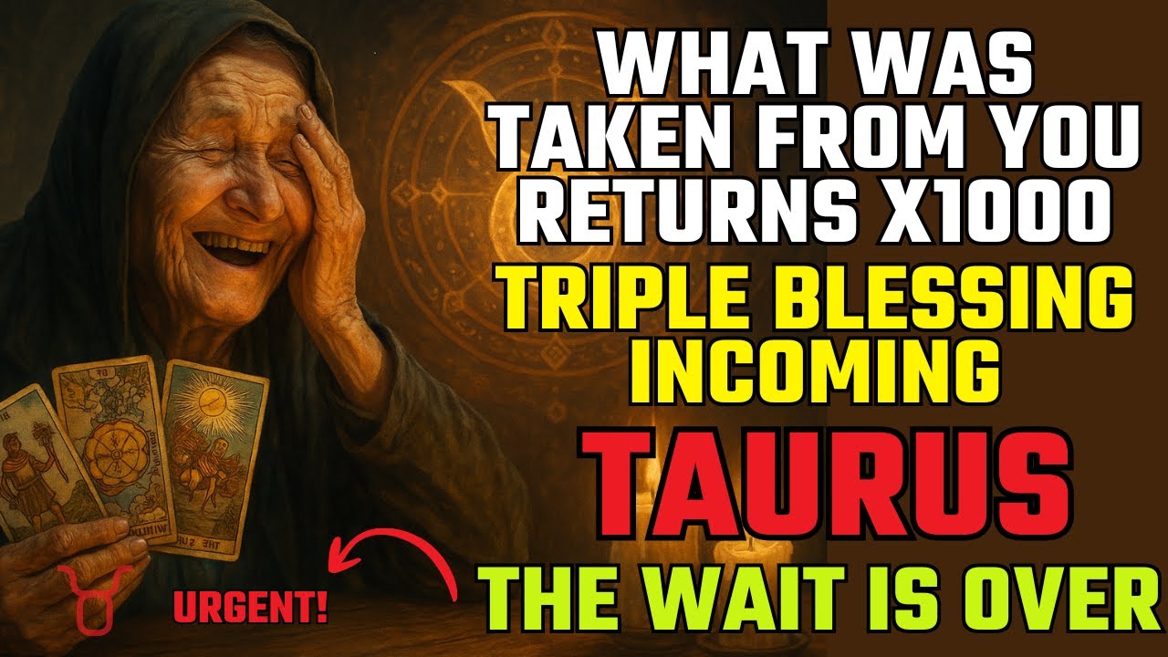 Taurus, everything you lost is coming back multiplied and it's happening now🔥TRIPLE HAPPINESS TOMOR