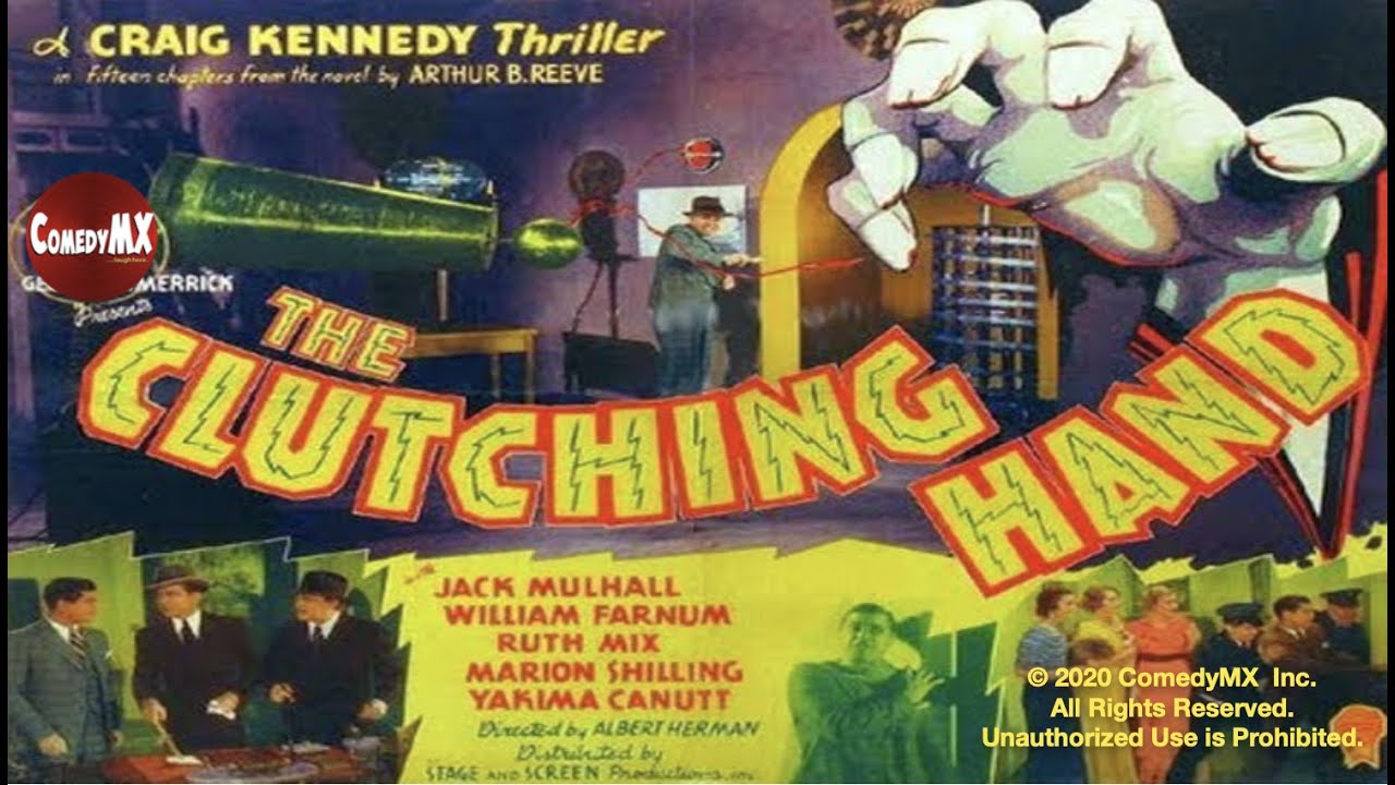 The Clutching Hand (1936) | Complete Serial | All 15 Chapters | Jack Mulhall | Rex Lease | Mae Busch