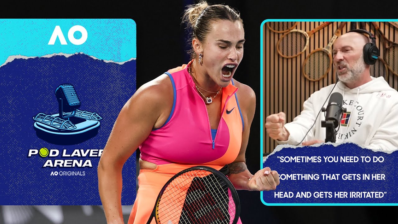 Blisters, Grunt Gate and Aryna Sabalenka's S&C Coach Joins | Pod Laver Arena | Australian Open 2026