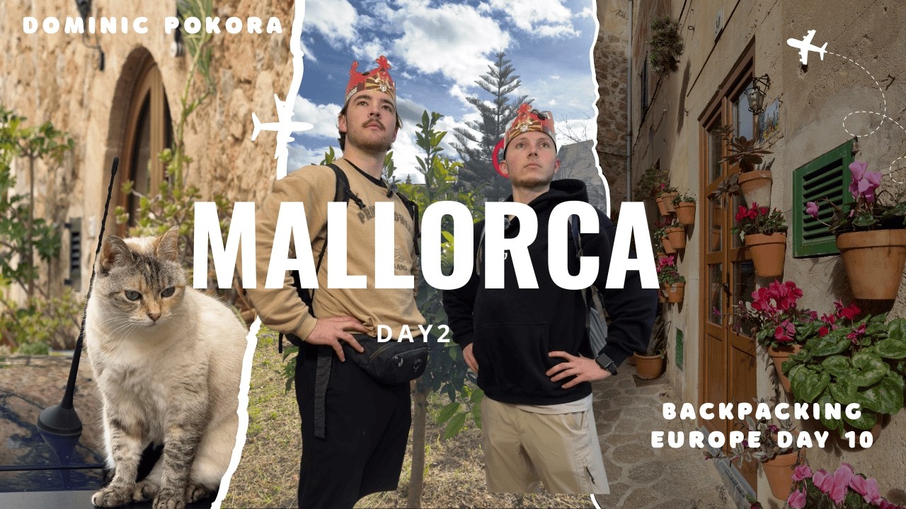 Mallorca, Spain pt.2 - Backpacking Europe Day 10