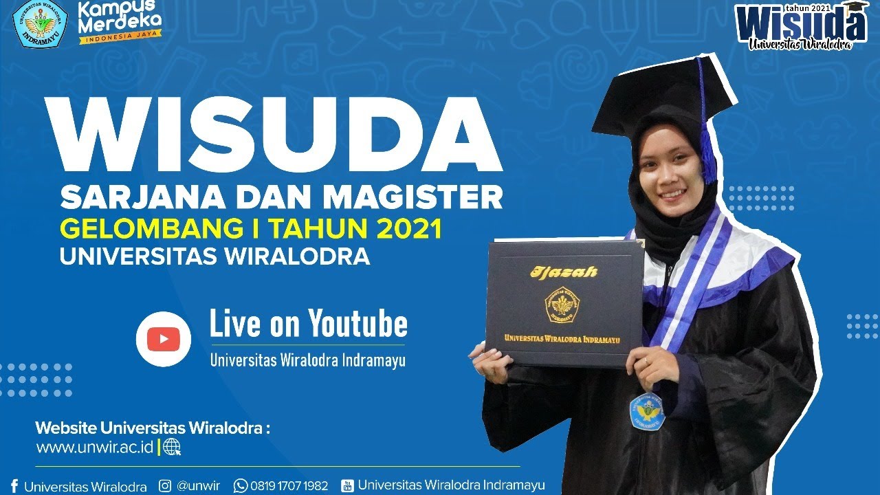 LIVE SIDANG TERBUKA SENAT UNIVERSITAS WIRALODRA - WISUDA SARJANA DAN MAGISTER - TAHUN 2021