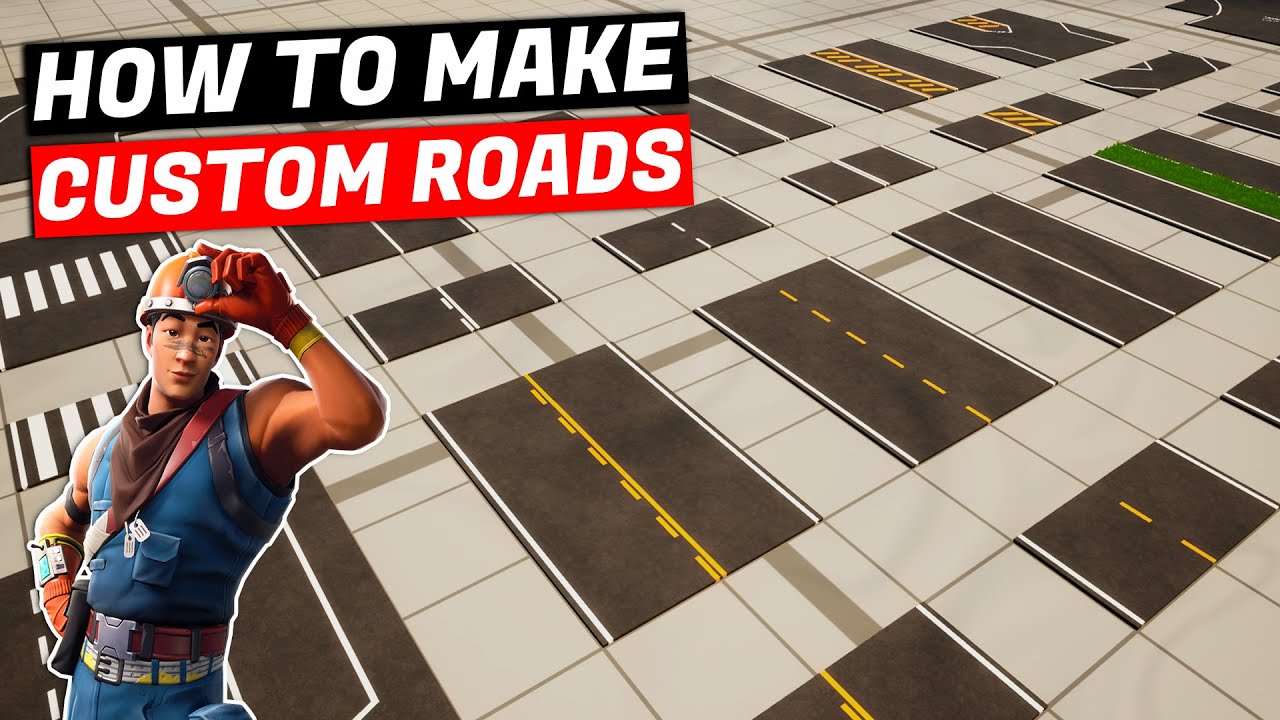 HOW TO MAKE CUSTOM ROADS IN FORTNITE CREATIVE [EASY & FAST]