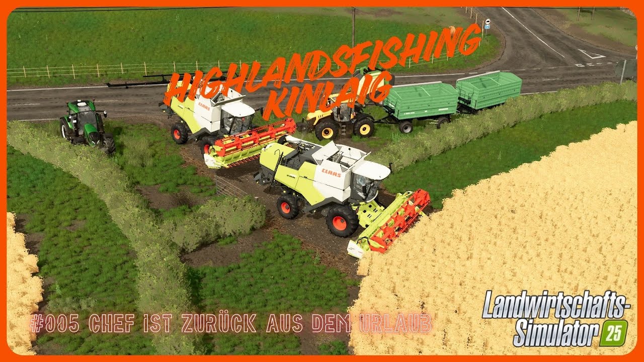 LS25 Highlands Fishing Kinlaig #005 Chef ist zurück aus dem Urlaub