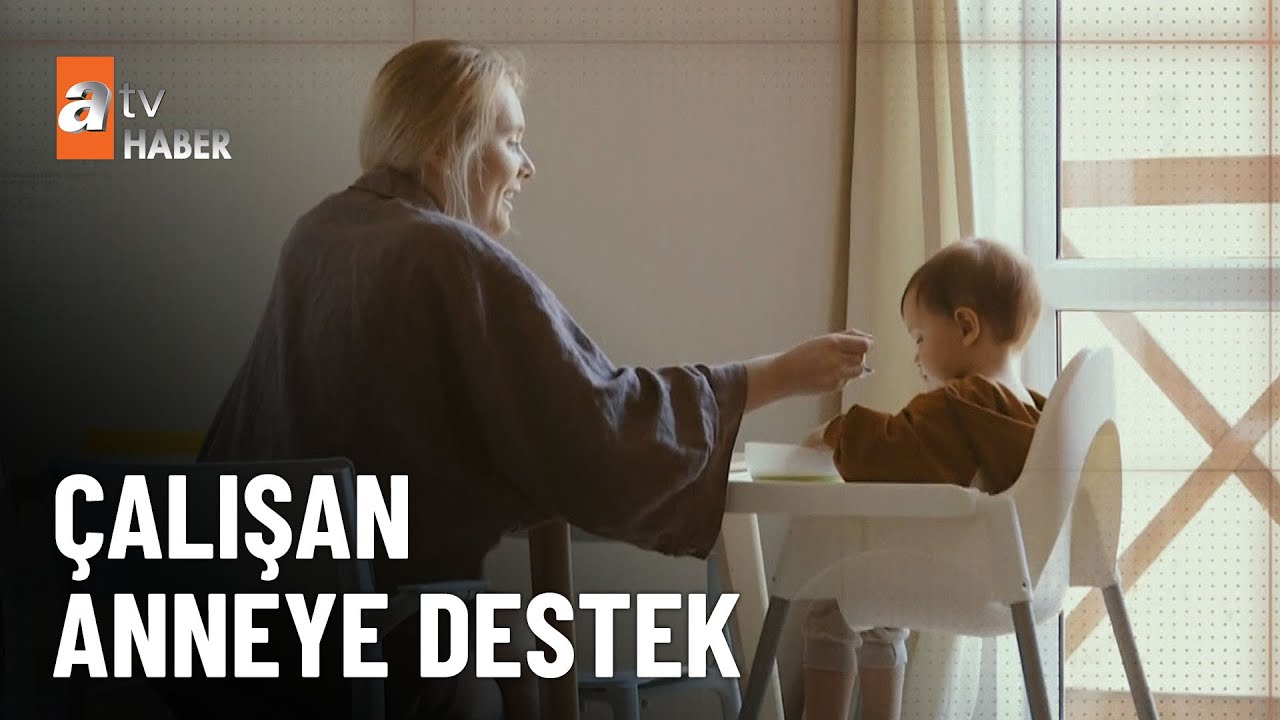 &Ccedil;alışan annelere devlet desteği - atv Ana Haber 23 Ocak 2025
