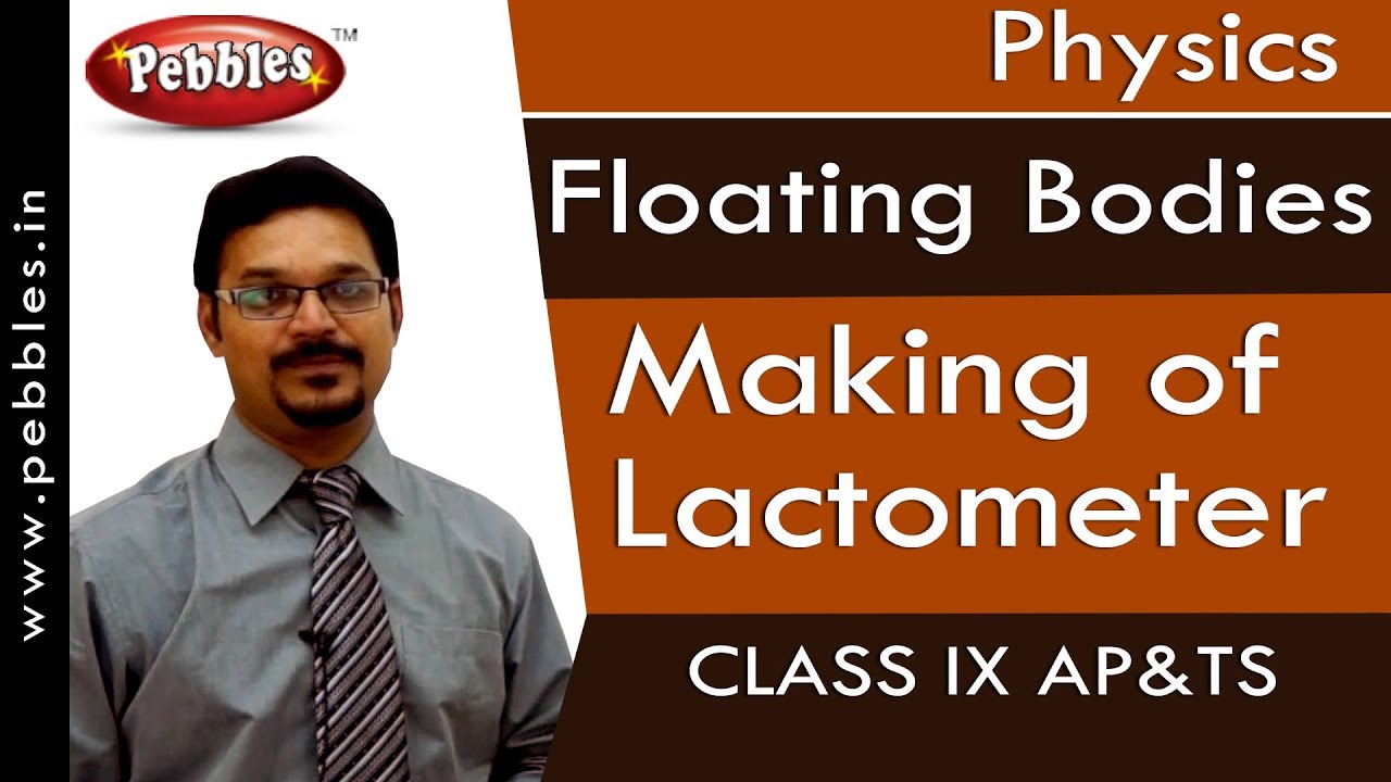 Making of Lactometer : Floating Bodies | Physics | Class 9 | AP&TS