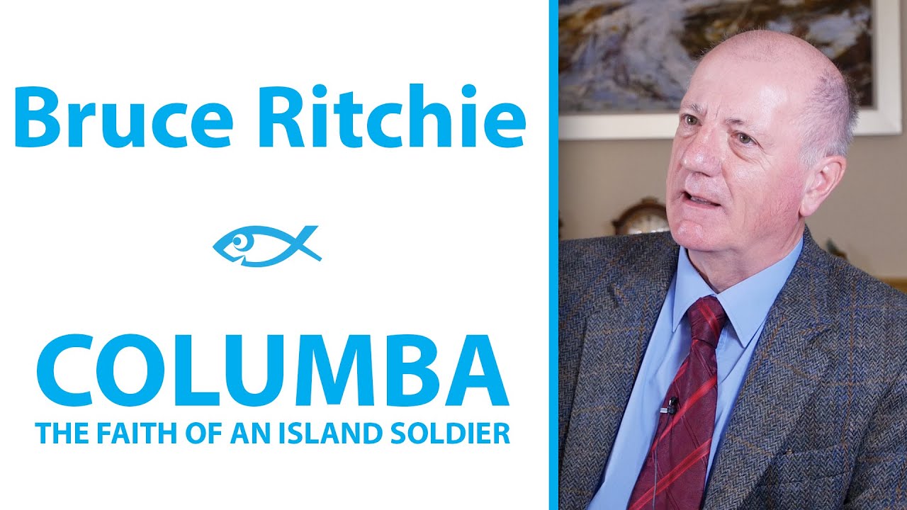 Bruce Ritchie - Columba: The Faith of an Island Soldier