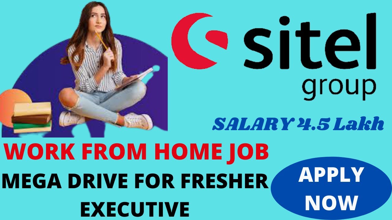 Sitel Group Hiring Work From Home | Fresher & Exp. | Under Graduate | MNC Company | Salary 35k PM