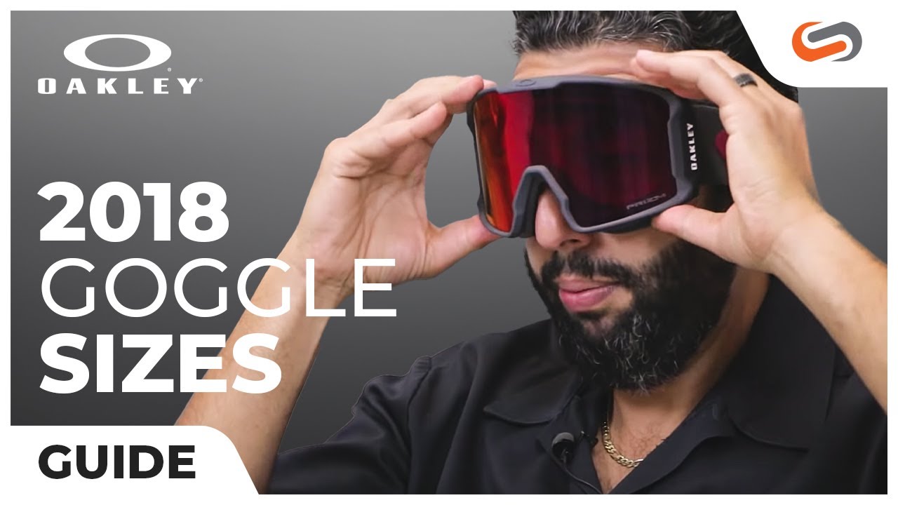 2018 Oakley Goggle Size Guide