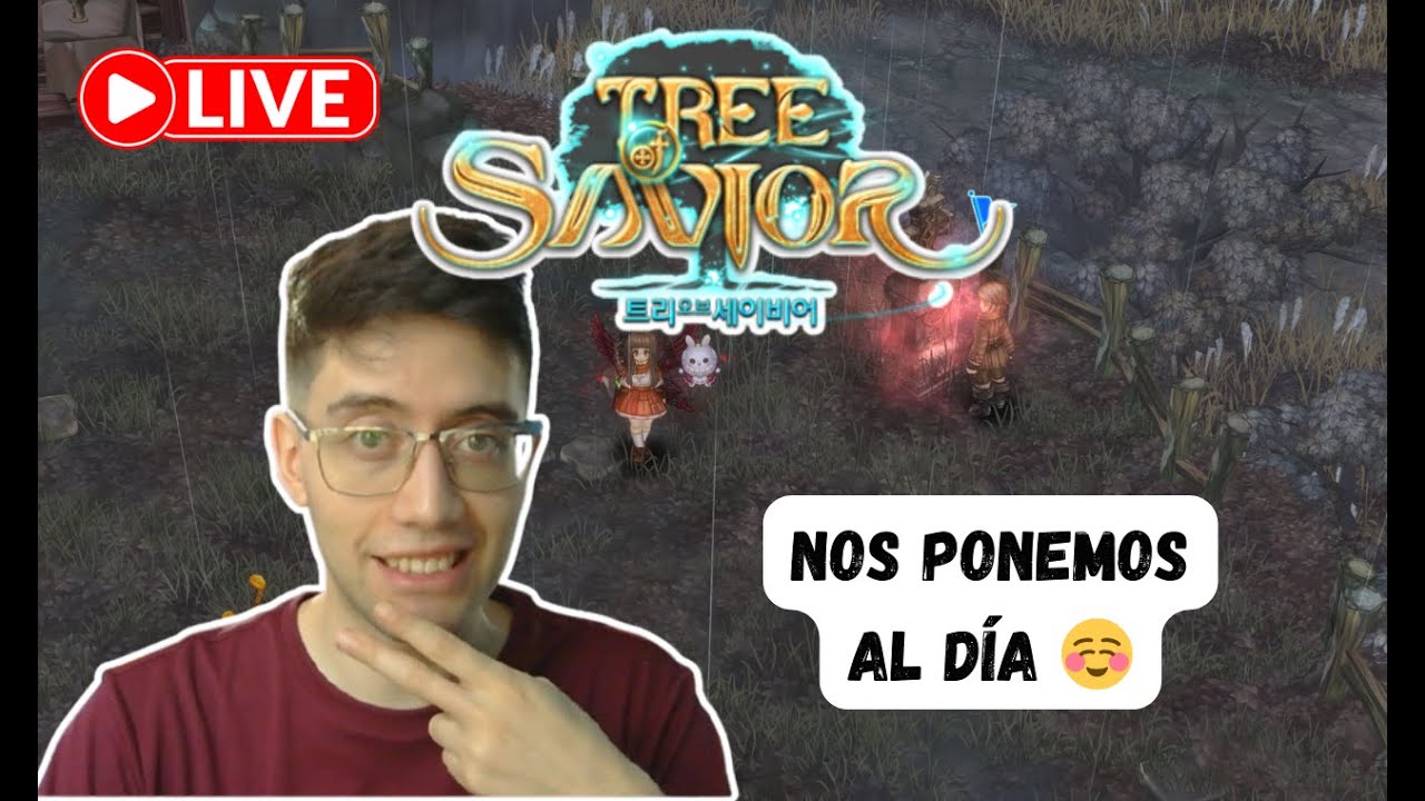 Me intento poner al día con TOS, subiendo pj a MAX LVL 😱 - Tree of Savior N° 3