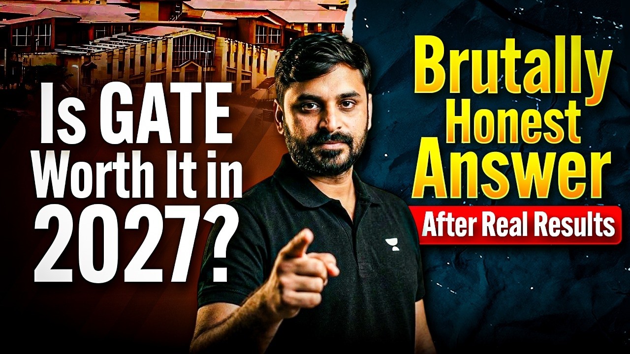 Is GATE Worth It in 2027? Brutally Honest Truth After Real Results