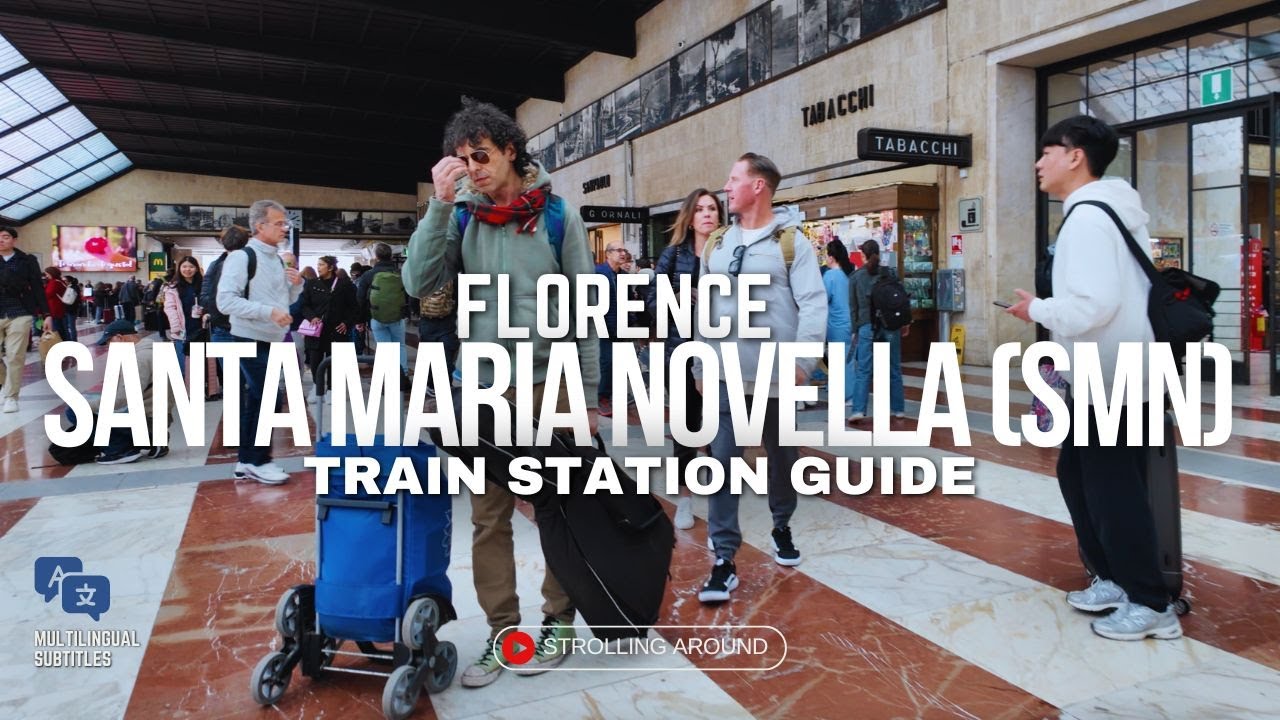 Firenze Santa Maria Novella Train Station MUST WATCH Before You Visit Florence Italy