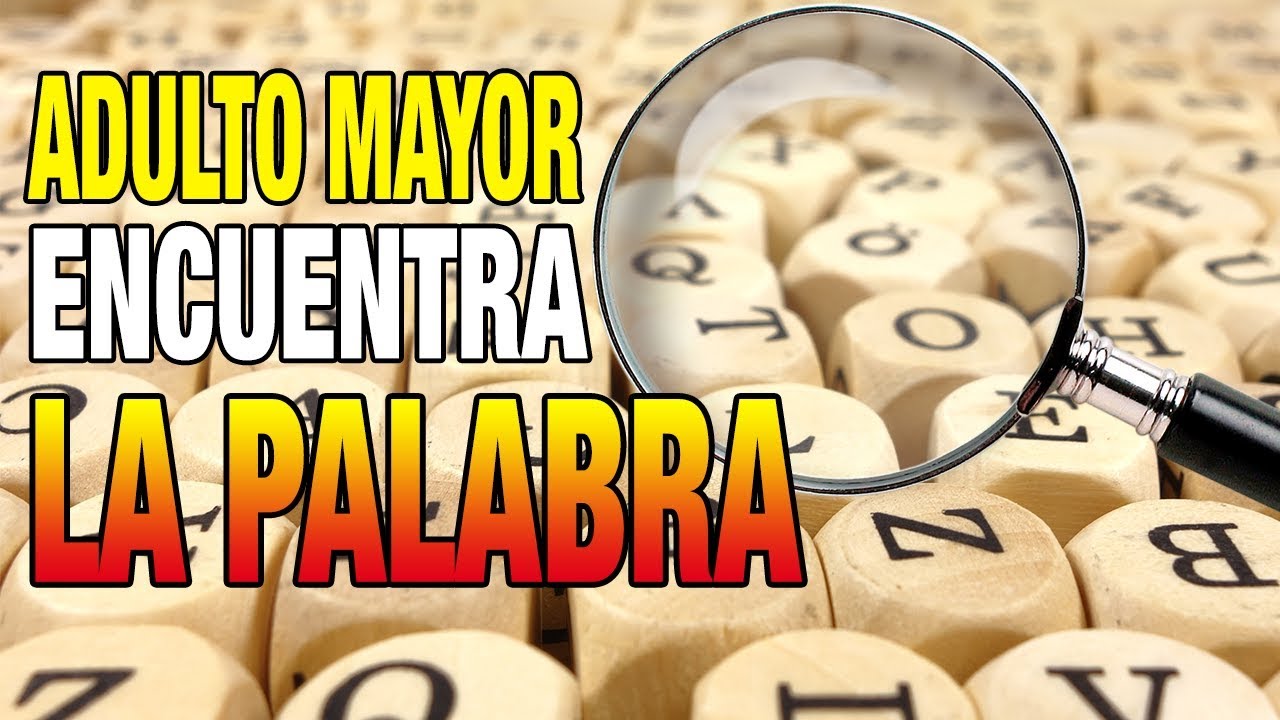 Ejercicios Mentales para Adultos Mayores (Nivel Fácil) (Encuentra la Palabra)