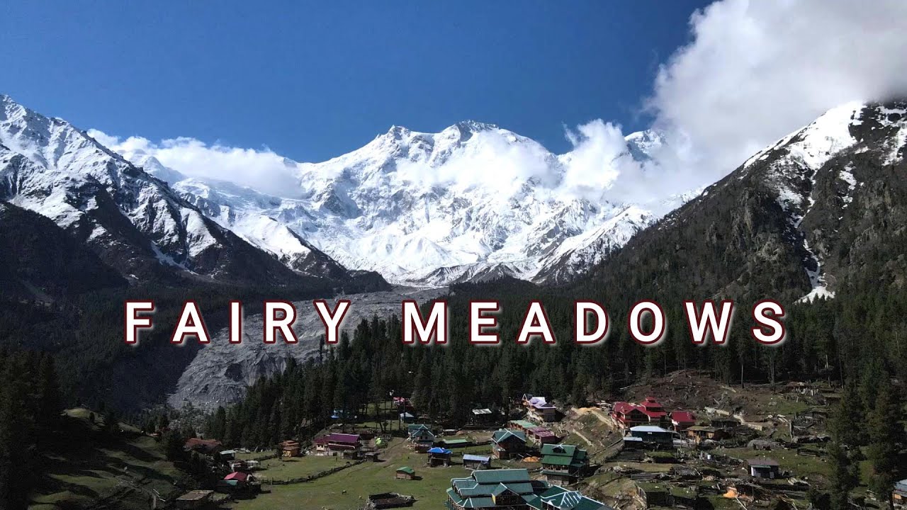 NANGA PARBAT world's 9th biggest mountain | The real beauty of Fairy Meadows is vanishing