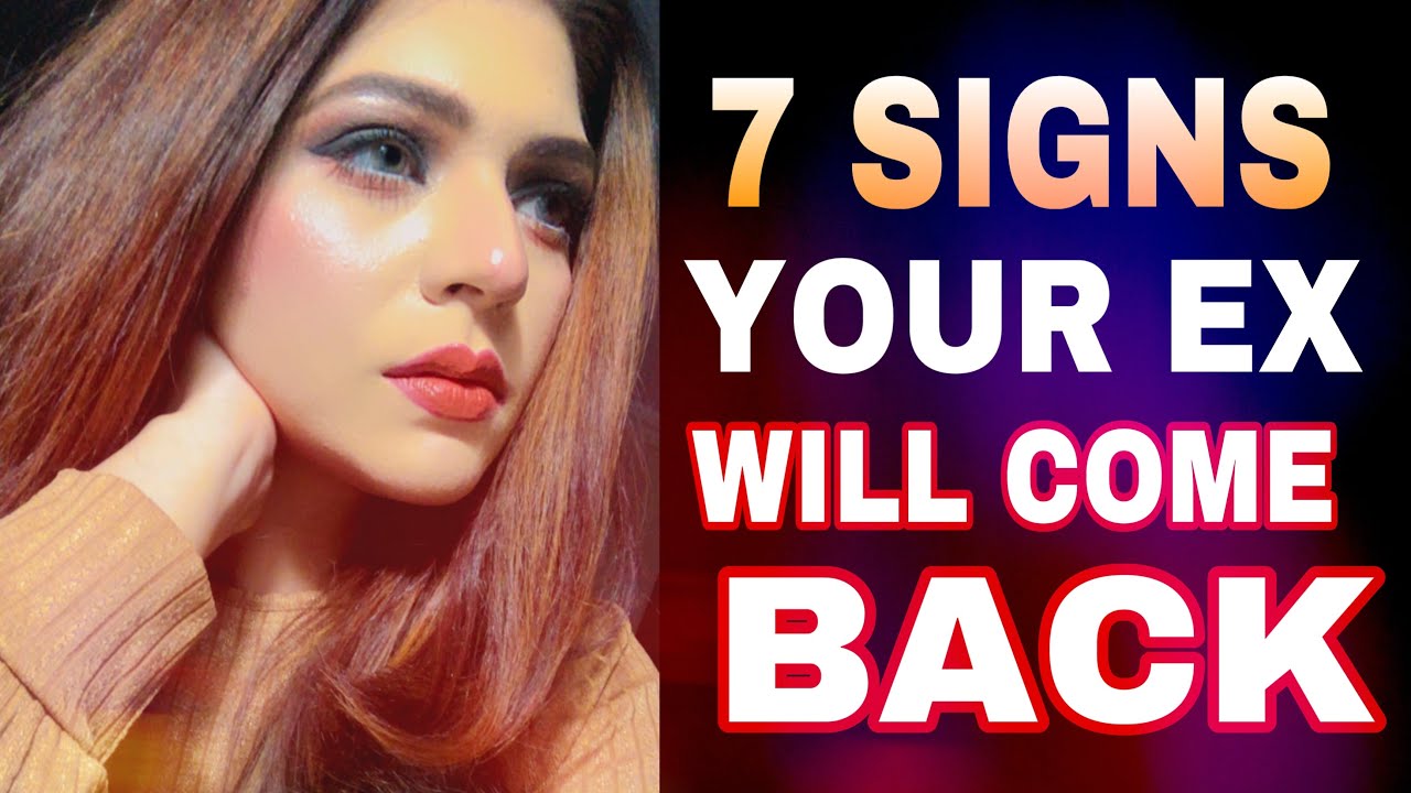 7 Signs Your EX Will Come Back | Hindi-Urdu