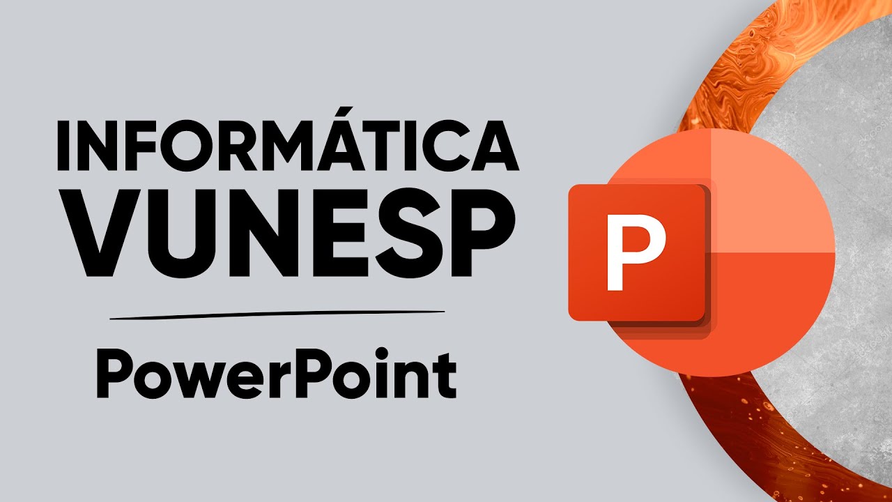 AULÃO INFORMÁTICA VUNESP - POWERPOINT