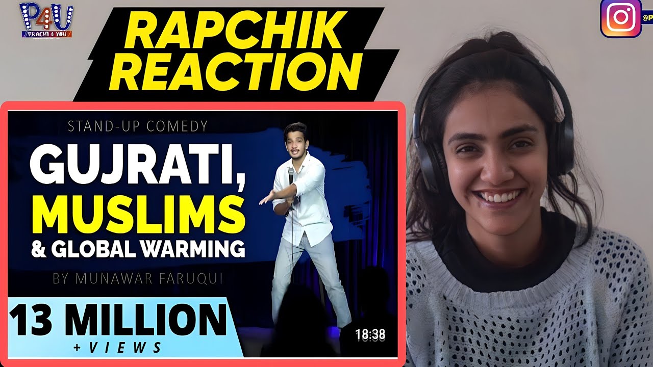 Gujarati, Muslims & Global Warming IStandup Comedy Munawar Faruqui Reaction, Prachi sharma