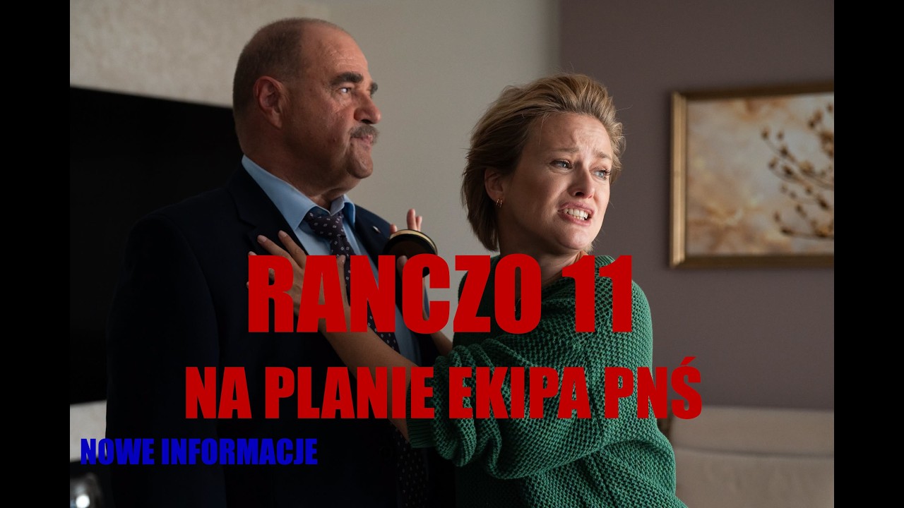 PROSTO Z PLANU RANCZA SEZON 11 