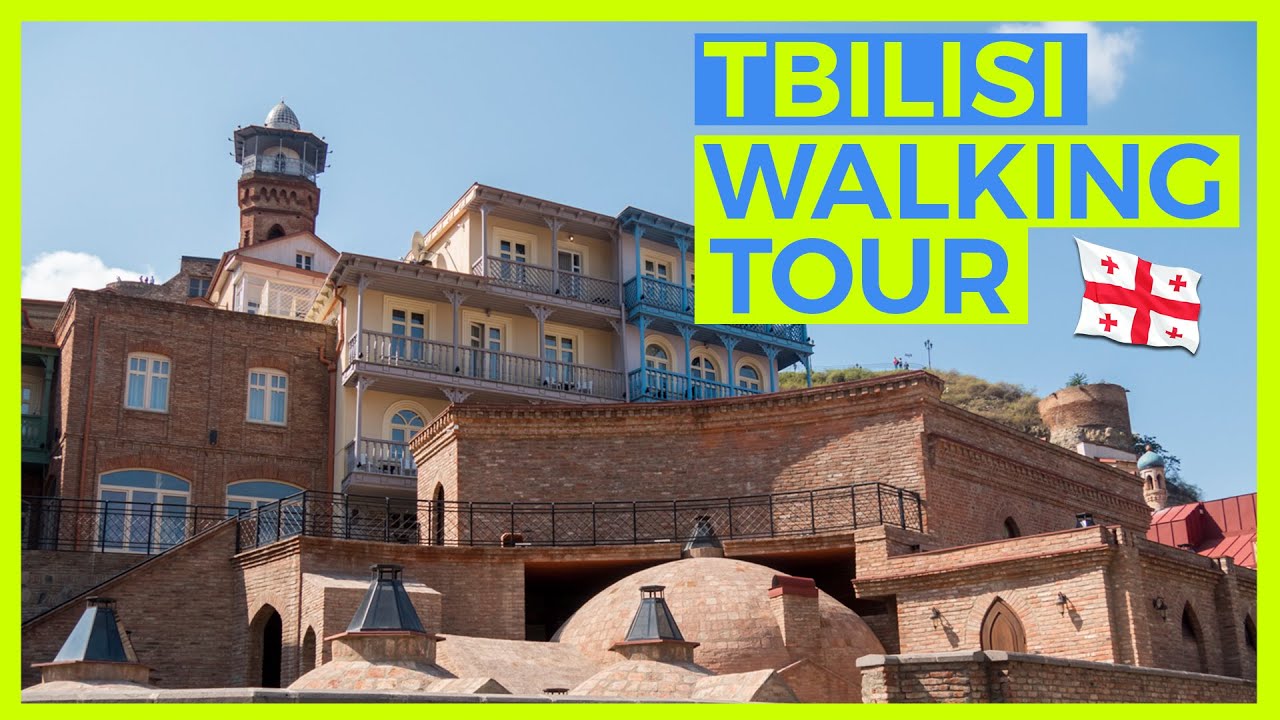 Tbilisi Georgia Walking Tour - Georgia Travel