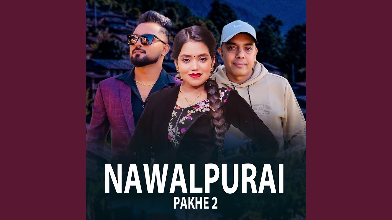 Nawalpurai Pakhe 2