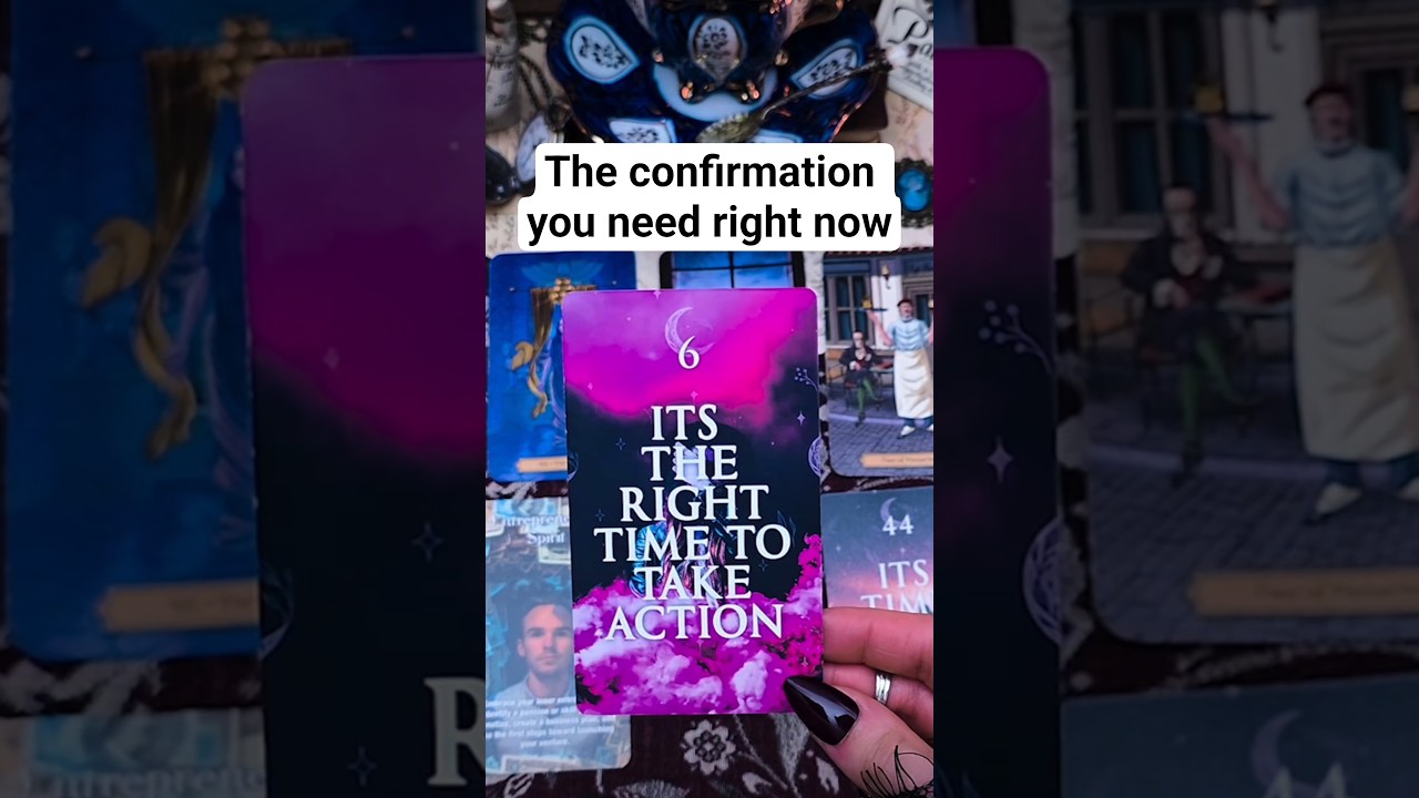 The confirmation you need right now #tarot #tarotreading #fortunetelling