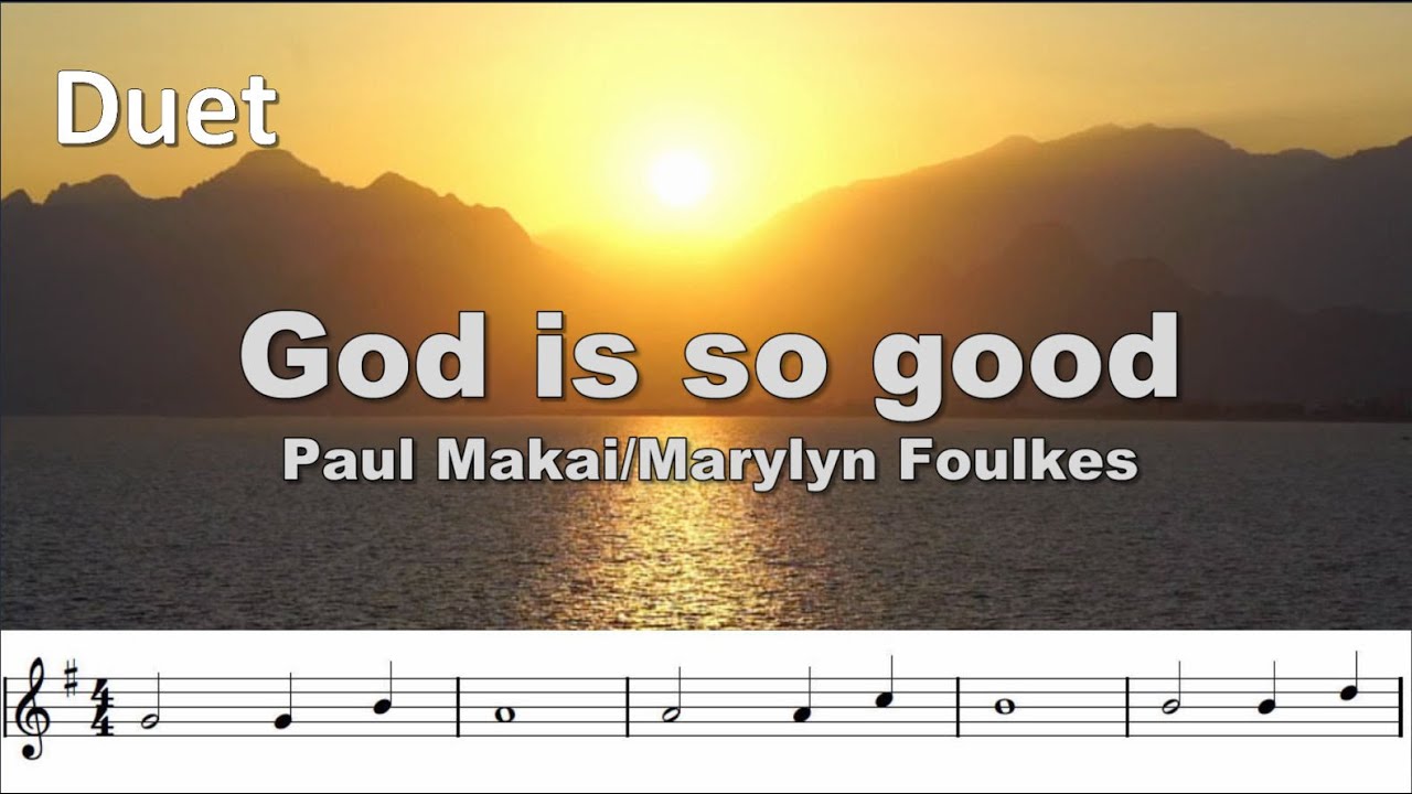 God is so good. A popular worship 1- or 2 Bb trumpet play-along.