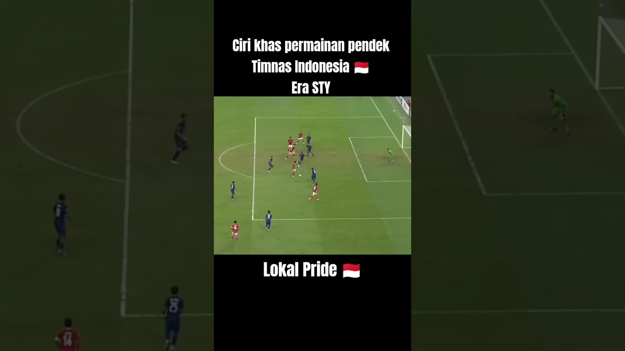 Lokal Pride Timnas Indonesia 🇲🇨 era STY#footballshorts #higlights #skills #timnas