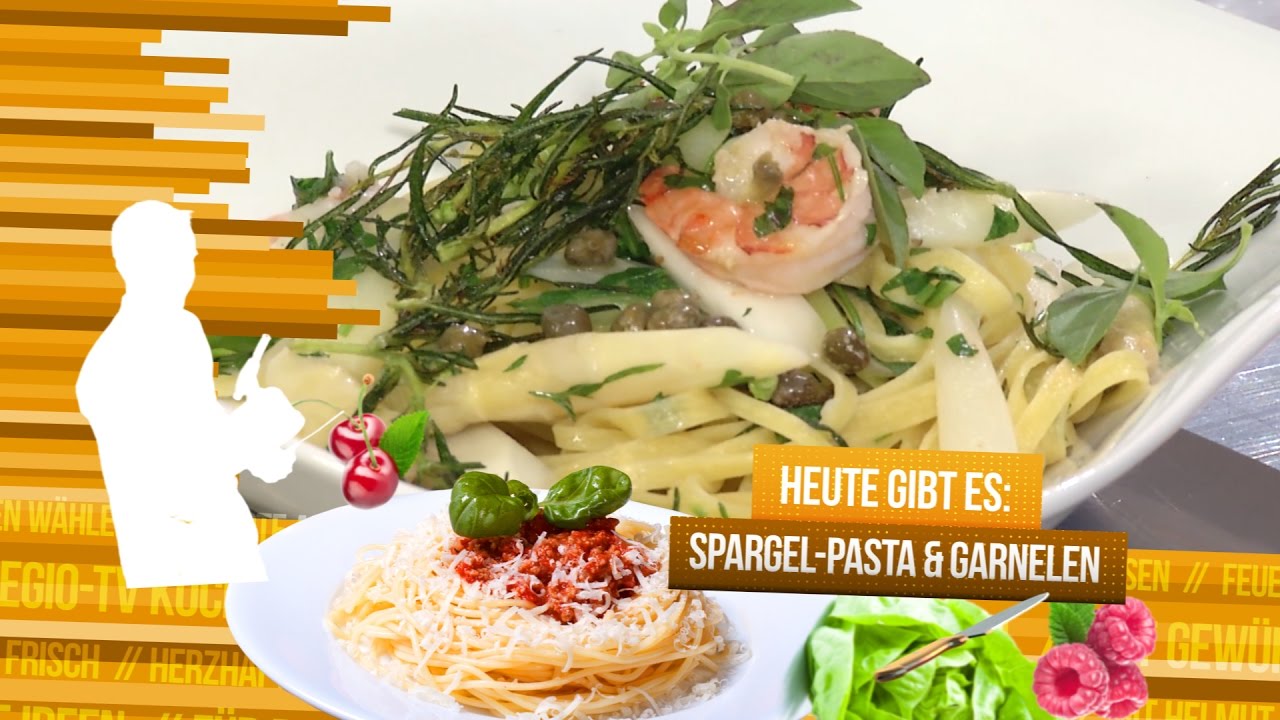 Spargel-Pasta & Garnelen zubereiten | Feuerlein kocht wertvoll | Regio TV Bodensee