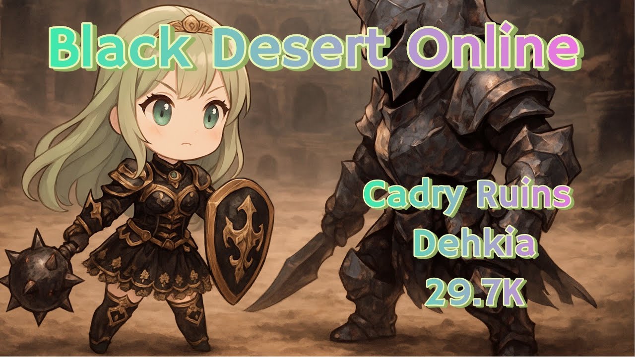 Black Desert Asia (TH/SEA) Nova Succession (Cadry Ruins Dehkia 29.7K)