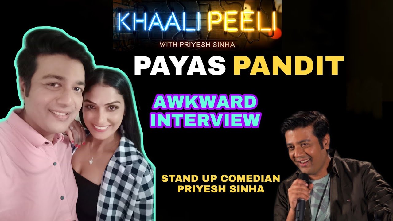 KHAALI PEELI | PAYAS PANDIT | STAND UP PRIYESH SINHA | FULL EPISODE | NEW COMEDY SHOW