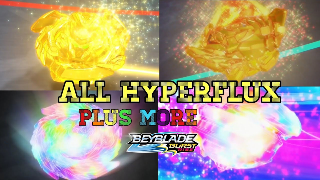 All Hyper Flux  Plus MORE in beyblade burst Rise Complation