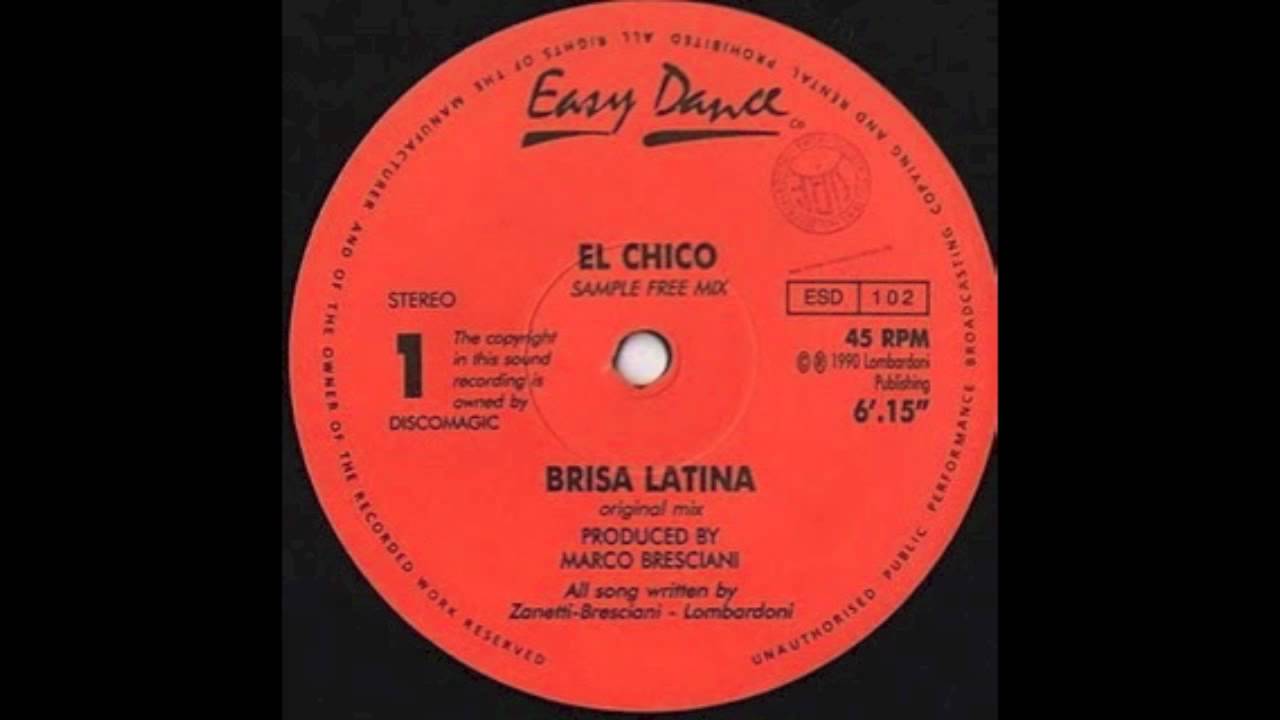 El Chico - Brisa Latina (Original Mix) (1990)