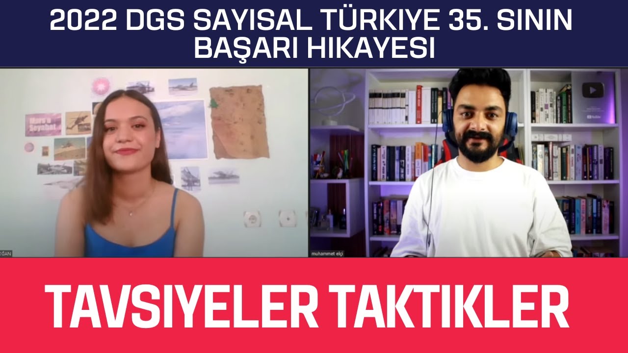 2022 DGS TÜRKİYE 35. SİNDEN TAKTİKLER (BAŞARI HİKAYESİ)