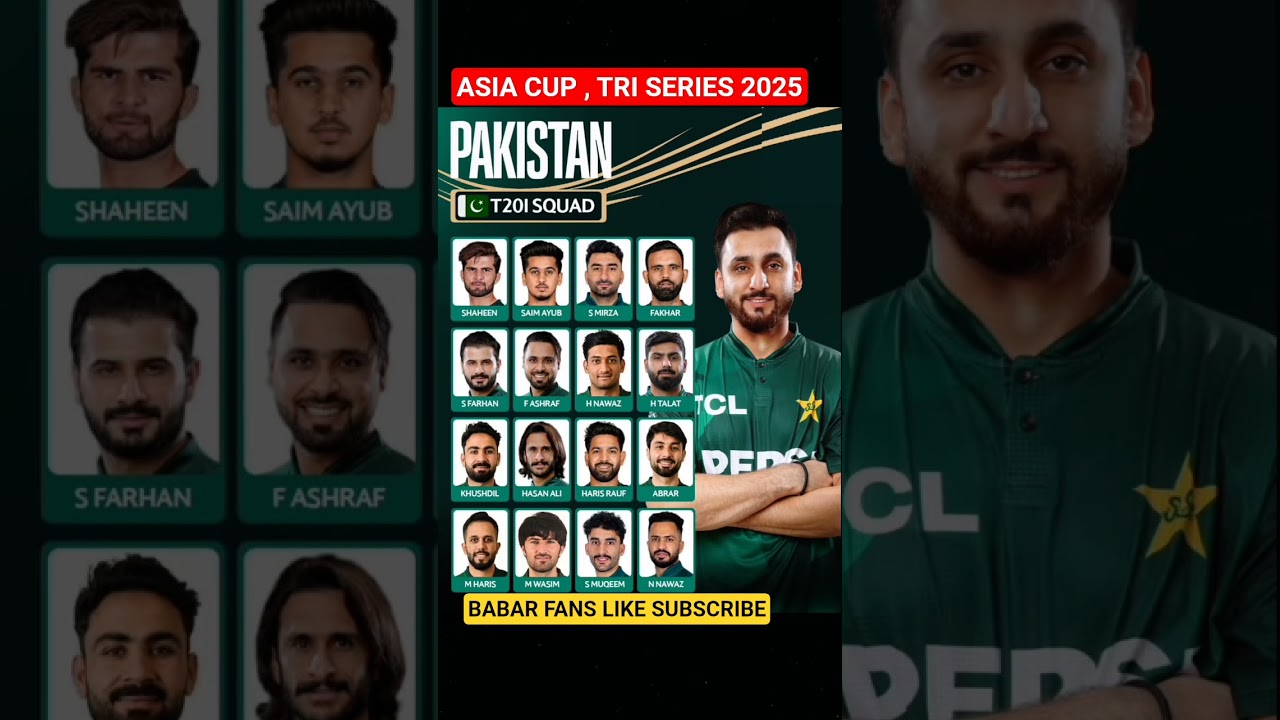 Pakistan squad for asia cup and tri series 2025 #cricket #t20 #shorts #pakistan #pakvsind #asiacup