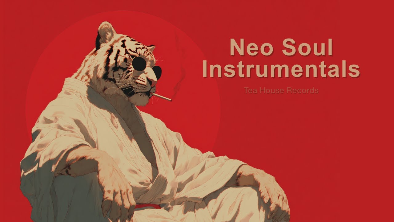 Neo Soul Instrumentals for Working, Studying & Late Nights | Tea House Records