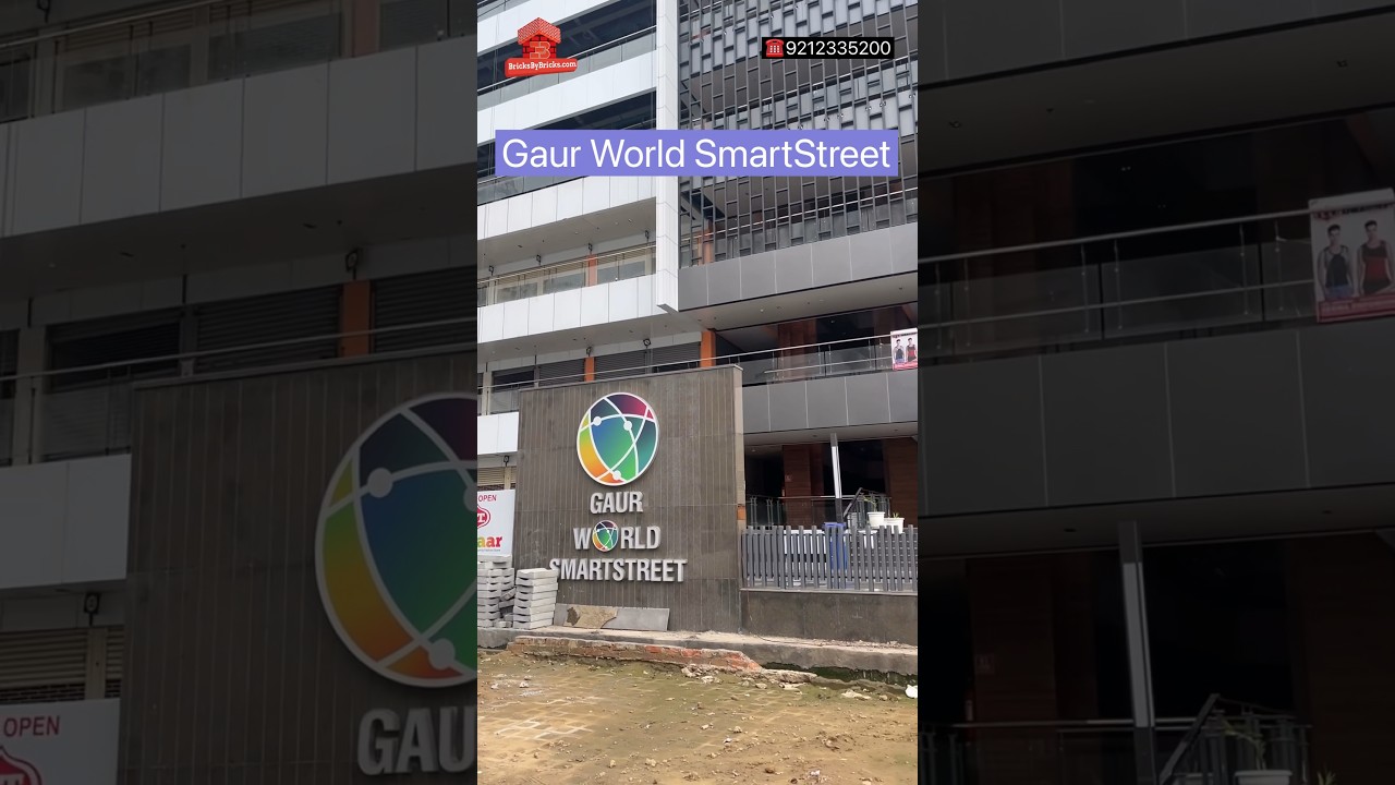 GAUR WORLD SMARTSTREET | Ready To Move Project in Greater Noida West #readytomove #commercialproject