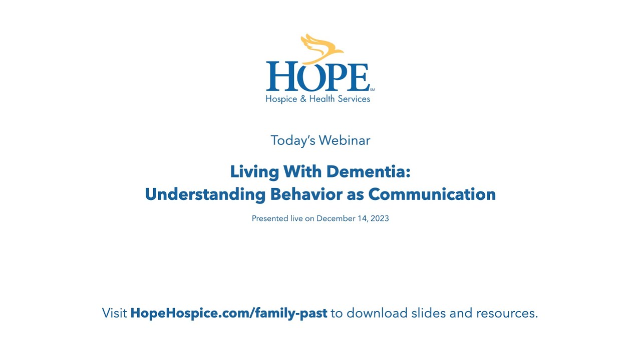 Dementia: Understanding Behavior as Communication (December 2023)