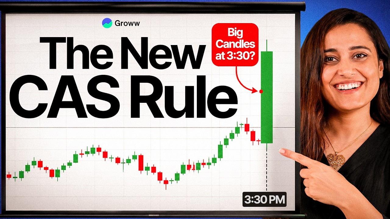 Why Does Nifty Jump After 3:30? New CAS Closing Rules Explained