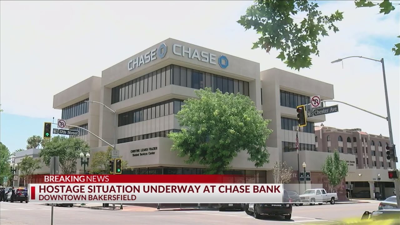 Hostage situation underway at Chase Bank in downtown Bakersfield