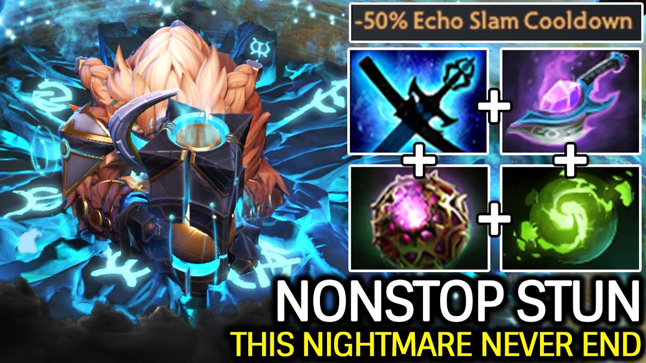 Earthshaker is Nightmare – Spell Damage Machine Nonstop Stun Dota 2