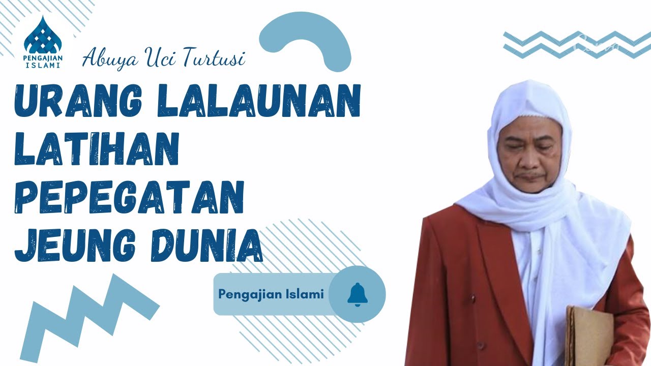 URANG LALAUNAN LATIHAN PEPEGATAN JEUNG DUNIA - ABUYA UCI