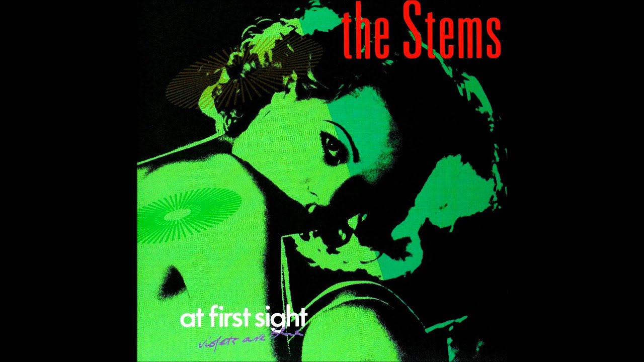 The Stems - At First Sight ᴴᴰ