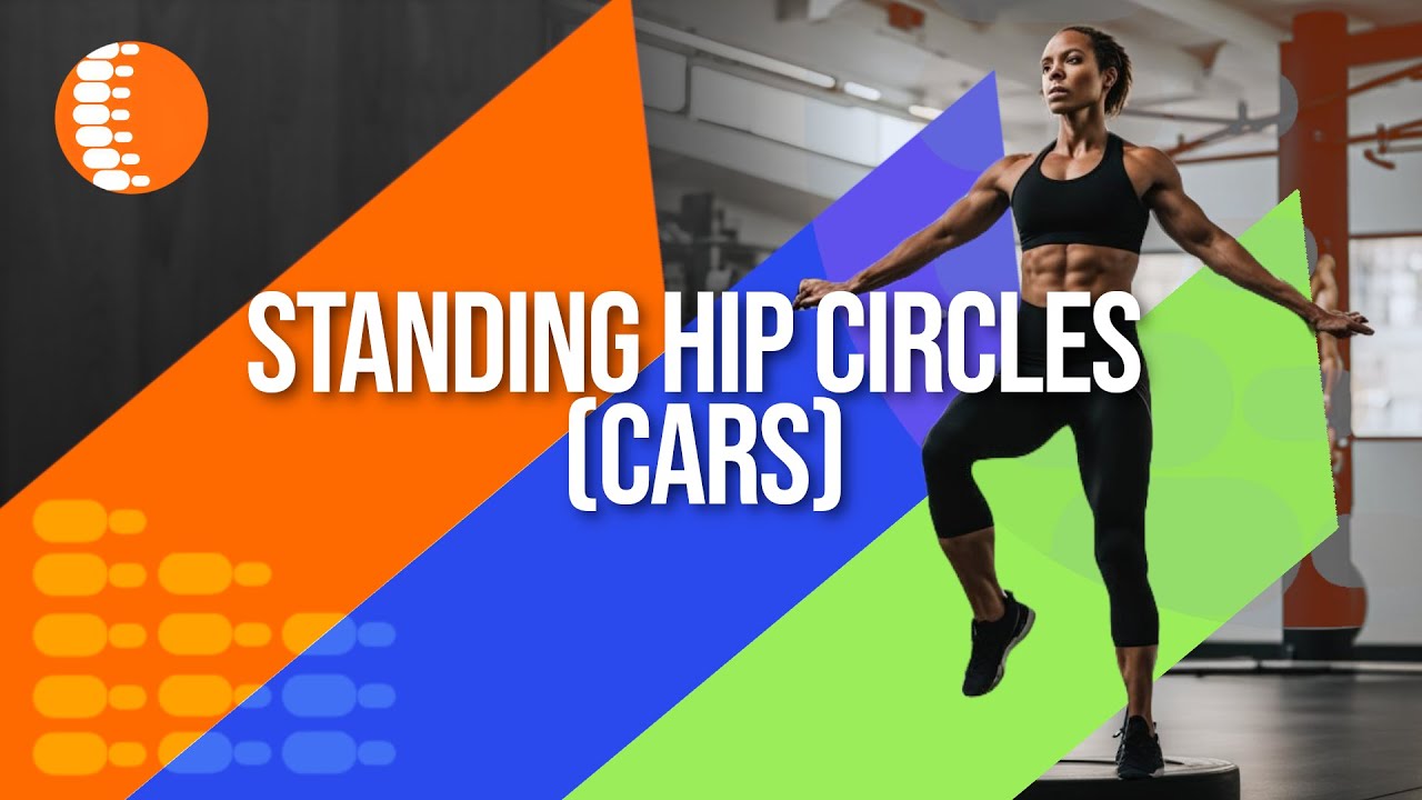 Unlock your hips with standing hip circles  (CARs)