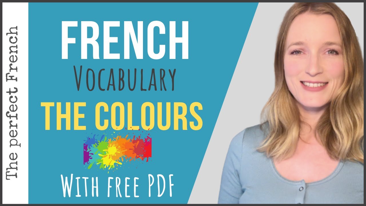 🌈 THE COLOURS - French vocabulary for beginners (with FREE PDF & Quiz) - French basics