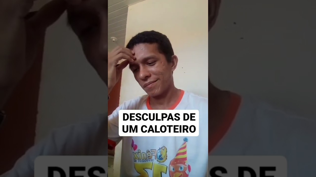 Desculpa de caloteiro