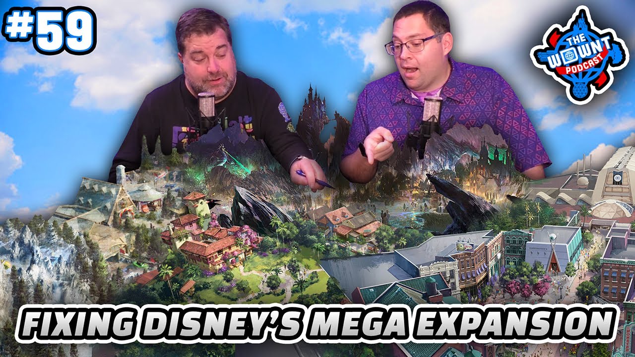 The Good, The Bad, and The Ugly of WDW's Mega Expansion  - The WDW News Today Podcast: Episode 59