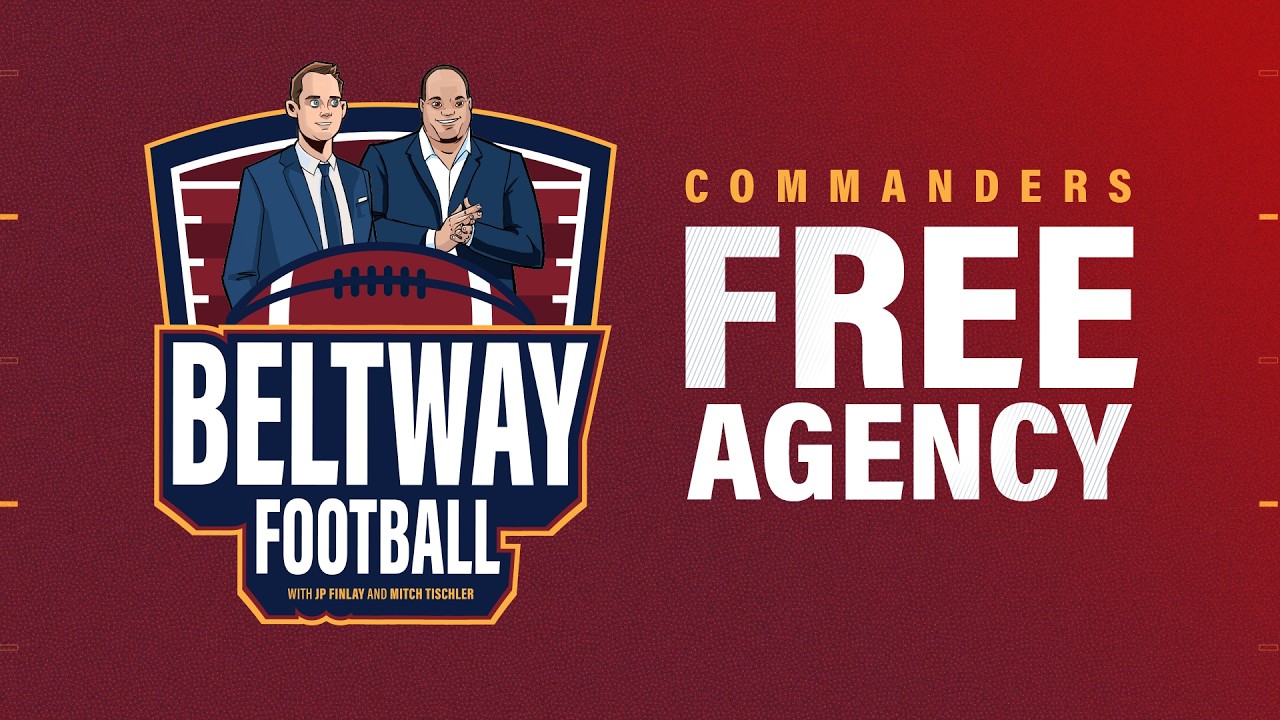 Washington Commanders NFL Free Agency special | Beltway Football