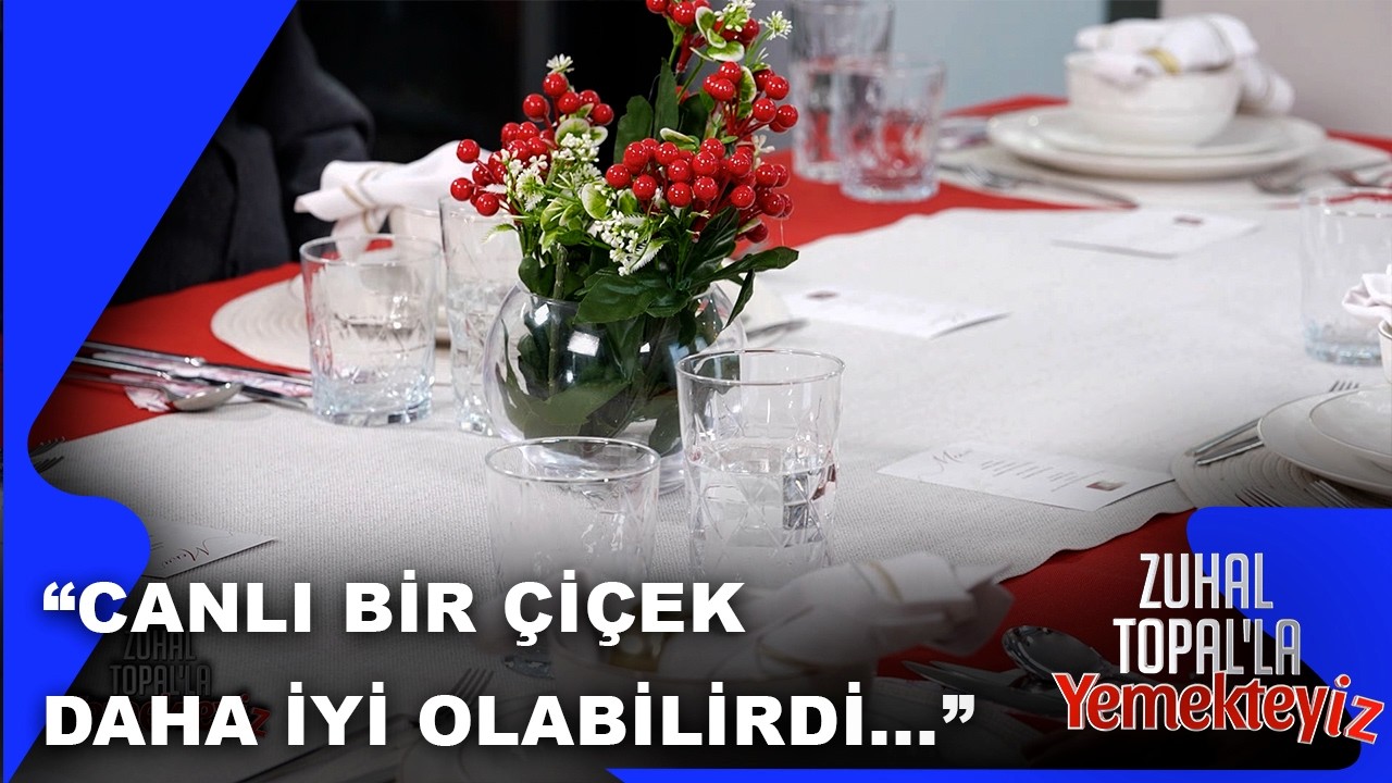 Masadaki Çiçek, Tepki Çekti! | Zuhal Topal'la Yemekteyiz 971. Bölüm | 09.02.2026