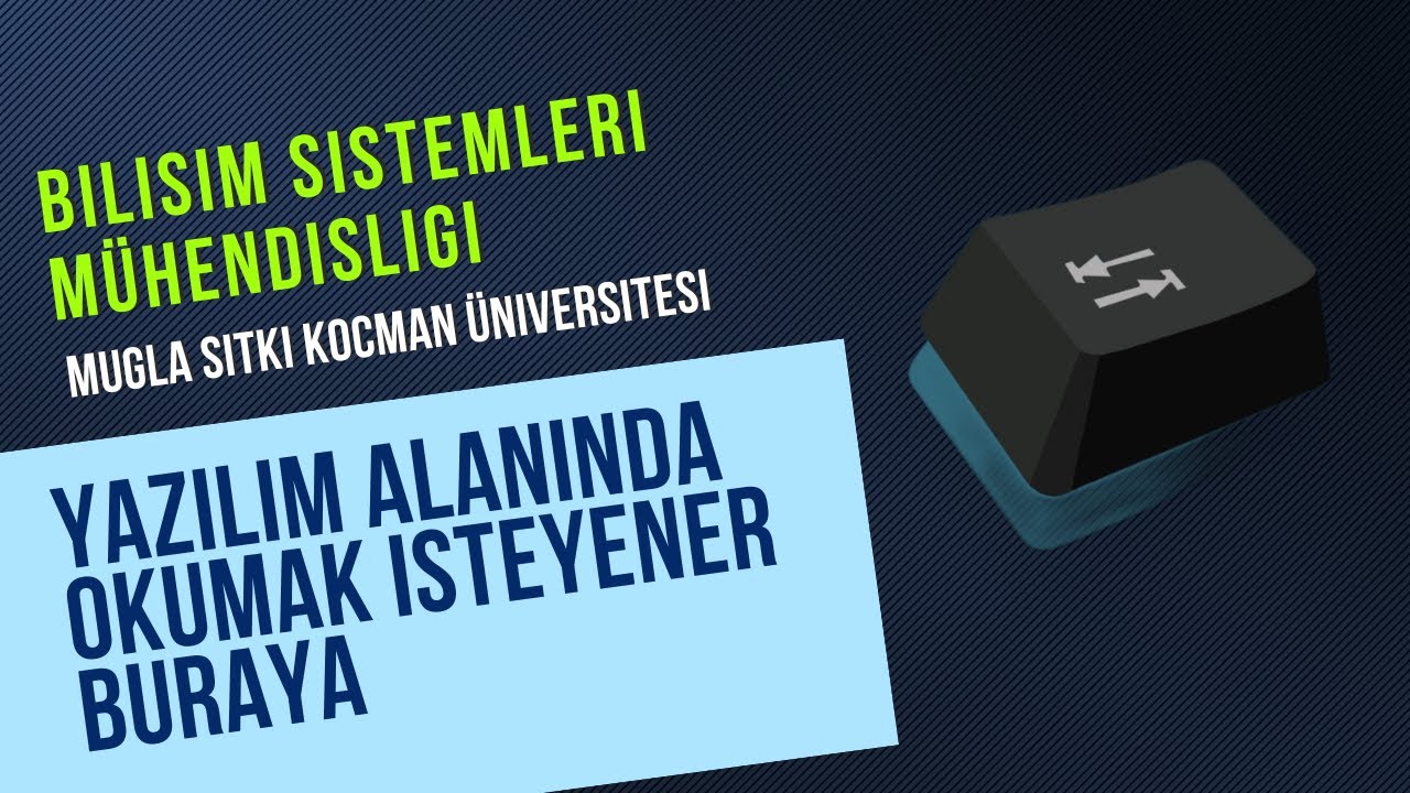 Bilişim Sistemleri Mühendisliği Hakkında Bilmeniz Gereken Her Şey
