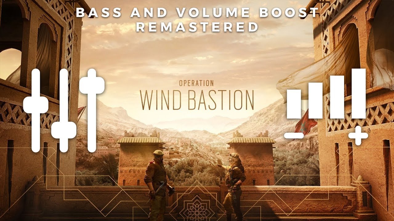 Operation WIND BASTION Main Theme (High Quality BASS + VOLUME BOOST & REMASTERED) | Rainbow 6 Siege