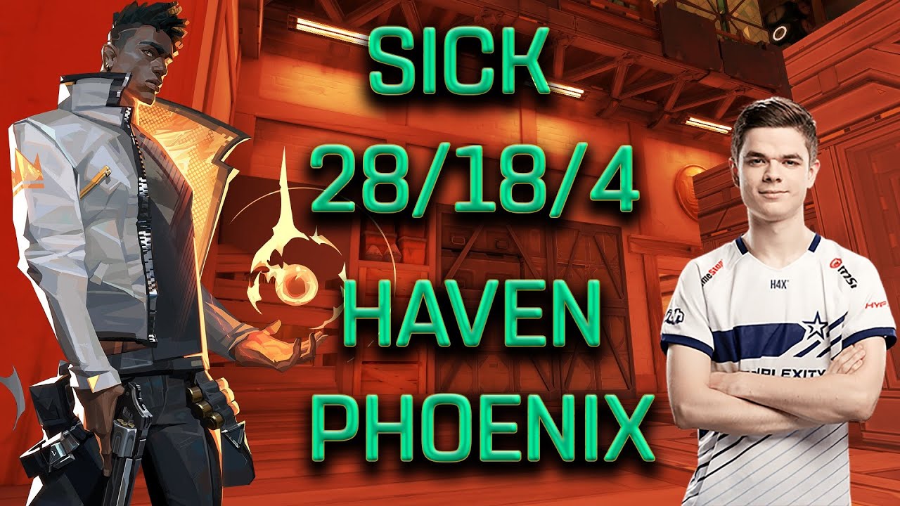 SEN SICK  - PHOENIX - HAVEN - (28/18/4) - VALORANT POV